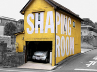 SHAPING ROOM | ARCHITECTURE & INTERIOR