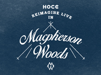 Reimagine in Macpherson Woods